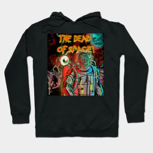 THE DEAD OF SPACE Hoodie